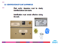 3.2 - IDENTIFICATION OF PLANT & APPARATUS 