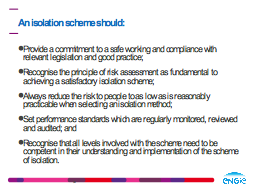 An isolation scheme should: